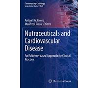 Nutraceuticals and Cardiovascular Disease: An Evidence-based Approach for Clinical Practice