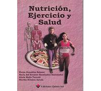 Nutricion, ejercicio y salud (Edizione spagnola)