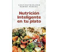 Nutrición inteligente en tu plato