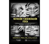 Nutrición y degeneración física