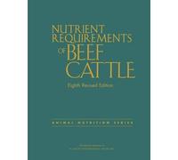 Nutrient Requirements of Beef Cattle (Copertina rigida)