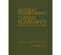 Nutrient Requirements of Small Ruminants (Copertina rigida)