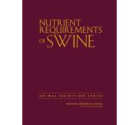 Nutrient Requirements of Swine (Copertina rigida)