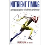 Nutrient Timing: Fueling Strategies to Unlock Peak Performance