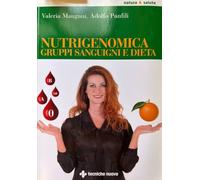Nutrigenomica, gruppi sanguigni e dieta