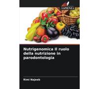 Nutrigenomica Il ruolo della nutrizione in parodontologia