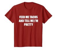 Nutrimi Tacos e dimmi Che Sono Carina Maglietta, Bambini, Mirtillo Rosso, 6 Anni