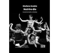 Nutrire Dio. Avvicinamento a Dionisio