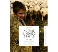 Nutrire il mondo è facile