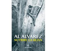 Nutrire la belva [Paperback] [Jun 09, 2023] Alvarez, Al