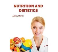 Nutrition and Dietetics (Copertina rigida)