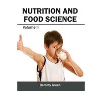 Nutrition and Food Science: Volume II (Copertina rigida)