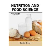 Nutrition and Food Science: Volume IV (Copertina rigida)