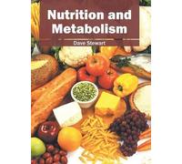 Nutrition and Metabolism (Copertina rigida)