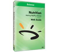 Nutrition & Exercise: Making Healthy Choices