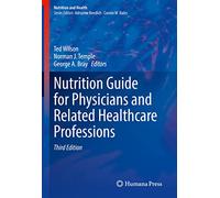 Nutrition Guide for Physicians and Related Healthcare Professions