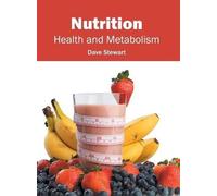 Nutrition: Health and Metabolism (Copertina rigida)