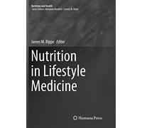 Nutrition in Lifestyle Medicine