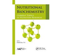 Nutritional Biochemistry: Current Topics in Nutrition Research - NUOVO