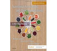 Nutritional Foundations and Clinical Applications: A Nursing Approach