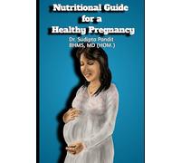 Nutritional Guide For a Healthy Pregnancy