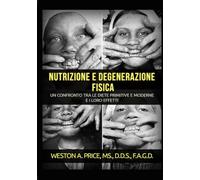 Nutrizione e degenerazione fisica