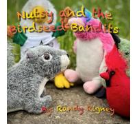 Nutsy and the Birdseed Bandits
