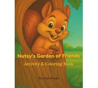 Nutsy's Garden of Friends: Activity & Coloring Book