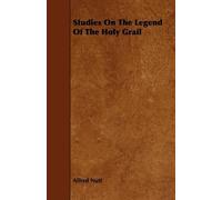 Nutt, Alfred Studies On The Legend Of The Holy Grail Book NUOVO