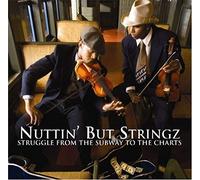Nuttin' But Stringz - Struggle
