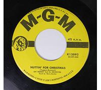 NUTTIN' FOR CHRISTMAS / SANTA CLAUS LOOKS JUST LIKE DADDY (45/7")