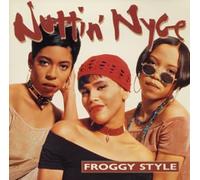 Nuttin Nyce - Froggy Style-4 Versions