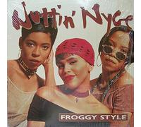 Nuttin Nyce - Froggy Style / Proof Is in the Pudding