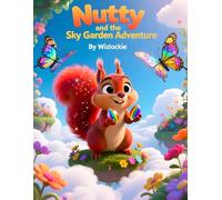 Nutty and the Sky Garden Adventure