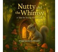 Nutty and the Whimsy