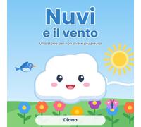 Nuvi e il vento: Una storia per non avere più paura