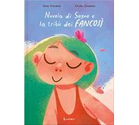 Nuvola di sogno e la tribù dei fancosì
