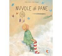 Nuvole di pane. Ediz. a colori