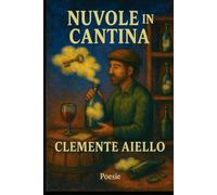 Nuvole in cantina: Quattro soglie per attraversare il mondo