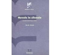 Nuvole in silenzio. Arnold Schönberg svelato. Con CD-ROM