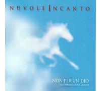 Nuvoleincanto - Non Per Un Dio