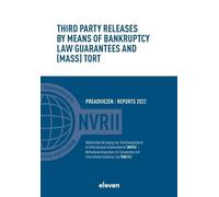 NVRII NACIIL Third Party Releases by Means of Bankruptcy Law Guarant (Tascabile)
