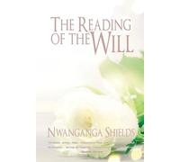 Nwanganga Shields The Reading of the Will (Tascabile)
