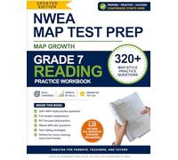 NWEA MAP Test Preparation Workbook - Grade 7 Reading: 320+ MAP Growth Practice Questions with Full Answer Explanations | RIT-Focused Workbook for ... | Perfect for Parents, Teachers, and Tutors