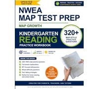 NWEA MAP Test Preparation Workbook - Kindergarten Reading: 320+ MAP Growth Practice Questions with Full Answer Explanations | RIT-Focused Workbook for ... | Perfect for Parents, Teachers, and Tutors