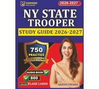 NY State Trooper Study Guide 2026-2027: 750 Practice Questions with explanation for Exam Preparation in 60 Days