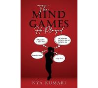 Nya Kumari The Mind Games He Played (Tascabile)