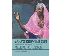 Nyaba E Yamusah Zara's Crippled Son (Tascabile)