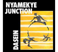 NYAMAKYEJUNCTION - DASEIN