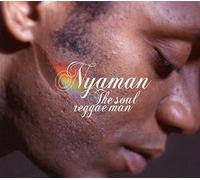 Nyaman - Soul Reggae Man